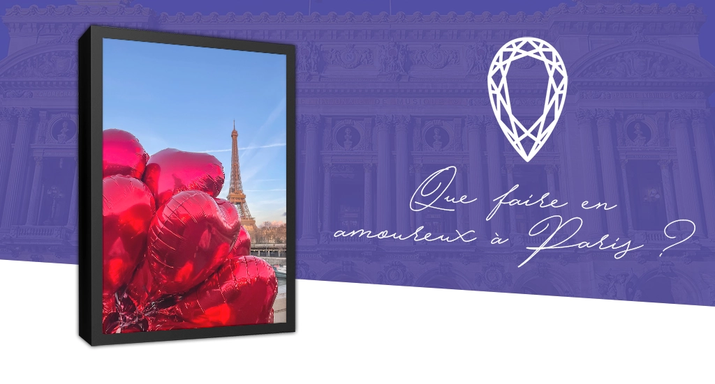 Que faire en amoureux à Paris ? 7 activités romantiques à faire à deux