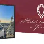 Hôtel à Paris pour la Saint-Valentin